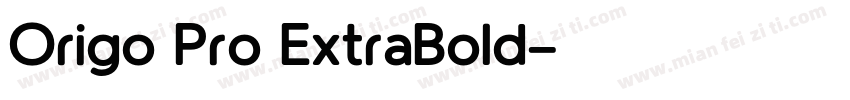 Origo Pro ExtraBold字体转换